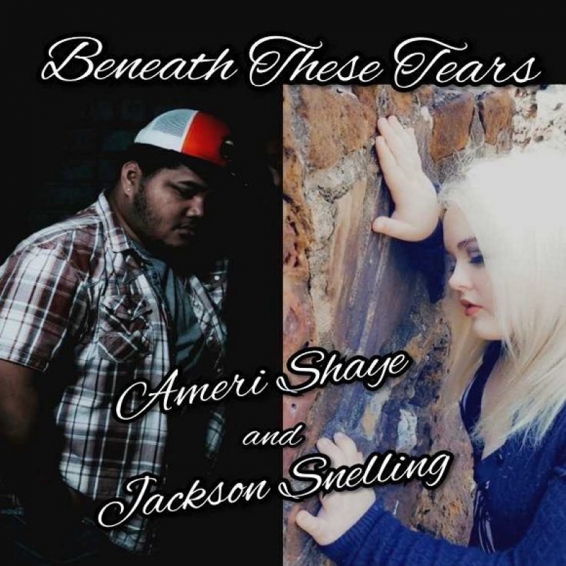 Ameri Shaye - Beneath These Tears (Ft. Jackson Snelling)