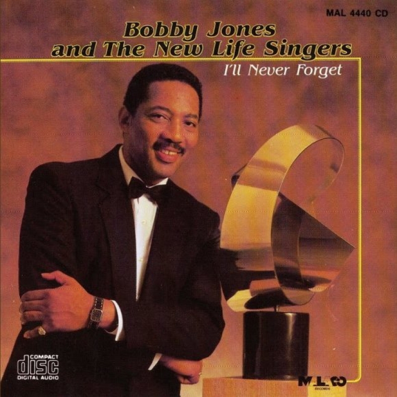 Bobby Jones & The New Life Singers - In My Heart