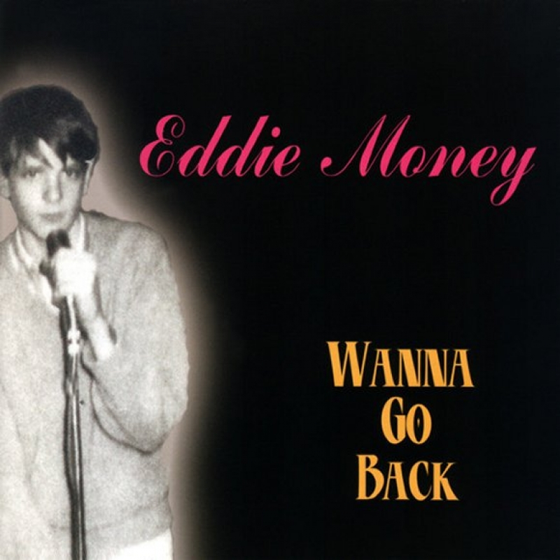 Eddie Money - I Wanna Go Back