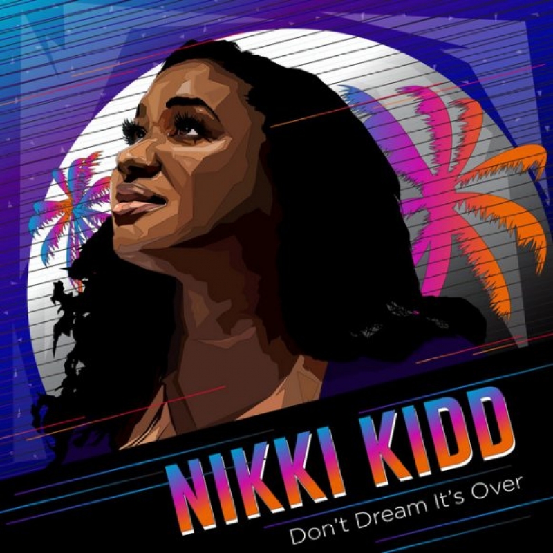 Nikki Kidd - Don't Dream It's Over